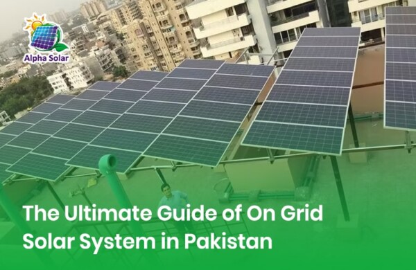 how-on-grid-solar-system-works-in-pakistan-2023