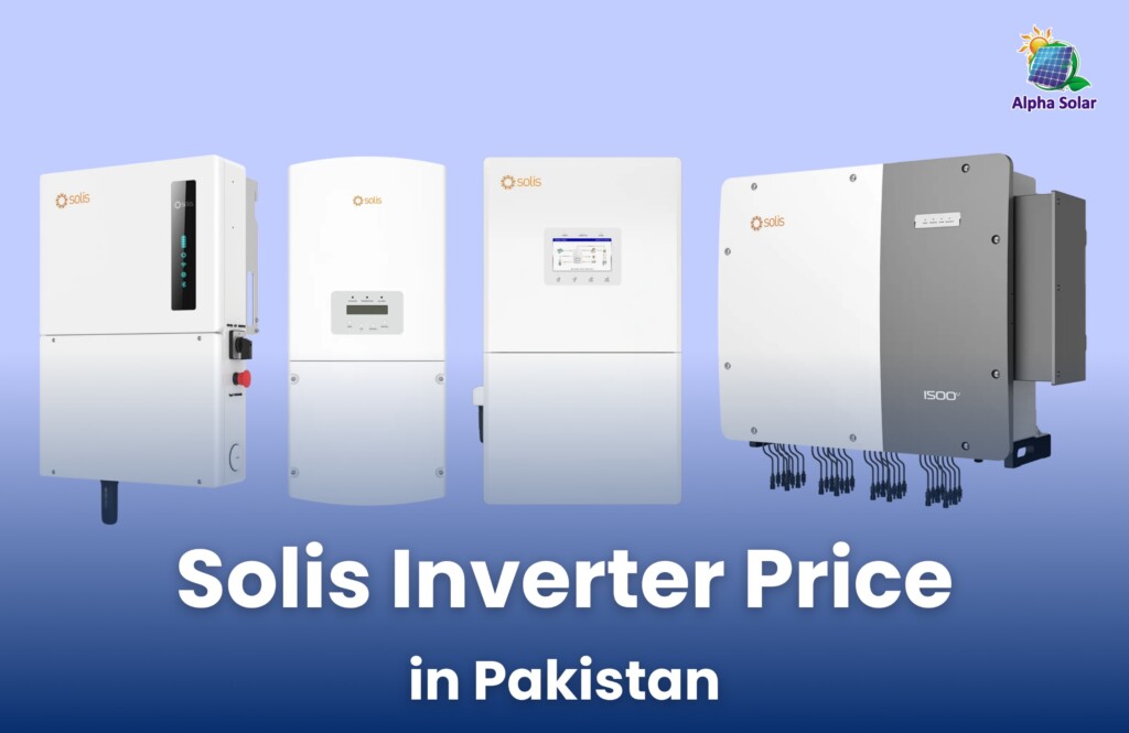 Latest Solis Inverter Price in Pakistan – Best Solar Company