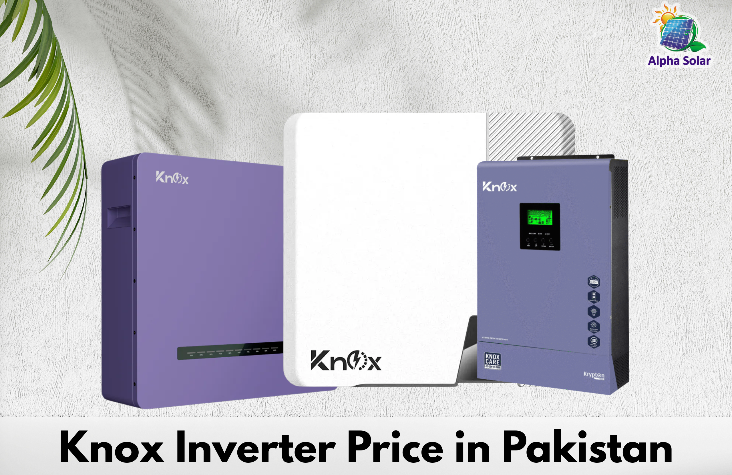 Knox Inverter Price in Pakistan
